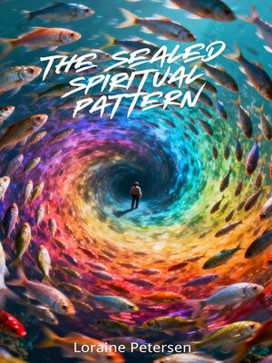 cover image of The Sealed Spiritual Pattern
